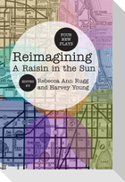 Reimagining a Raisin in the Sun: Four New Plays