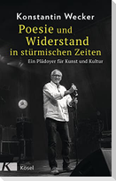Poesie und Widerstand in stürmischen Zeiten