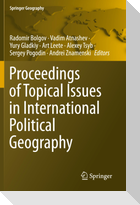 Proceedings of Topical Issues in International Political Geography