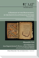 A Handlist of the Manuscripts in the Institute of Ethiopian Studies, Volume Two: The Arabic Materials of the Ethiopian Islamic Tradition