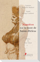 Napoléon sur la route de Sainte-Hélène