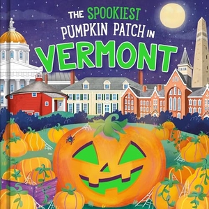 Martin, Louise. The Spookiest Pumpkin Patch in Vermont. Sourcebooks, 2026.