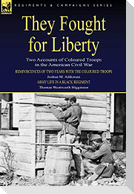 They Fought for Liberty