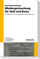Wiedergutmachung für Sinti und Roma