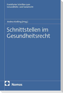 Schnittstellen im Gesundheitsrecht