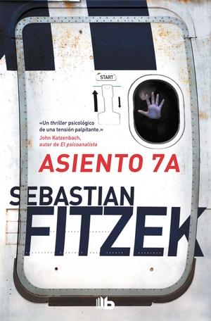 Fitzek, Sebastian. Asiento 7A. , 2019.