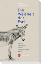 Die Weisheit der Esel