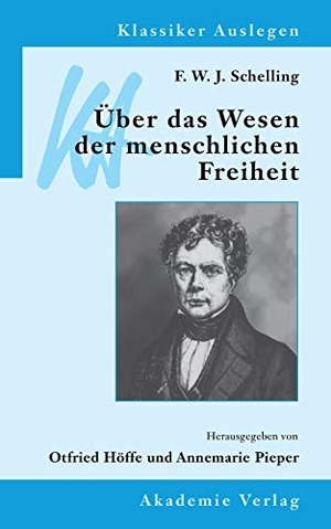 Pieper, Annemarie / Otfried Höffe (Hrsg.). F. W. J. Schelling: Über das Wesen der menschlichen Freiheit. De Gruyter, 1995.