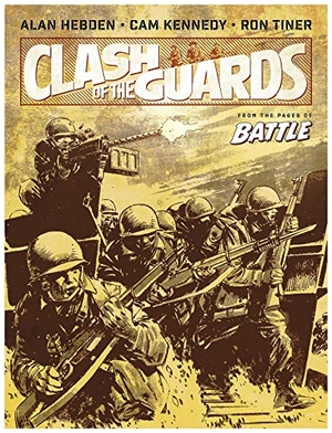 Hebden, Alan. Clash of the Guards. Rebellion Publishing Ltd., 2023.