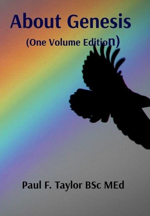 Taylor, Paul. About Genesis (One Volume Edition). Just Six Days Publications, 2026.