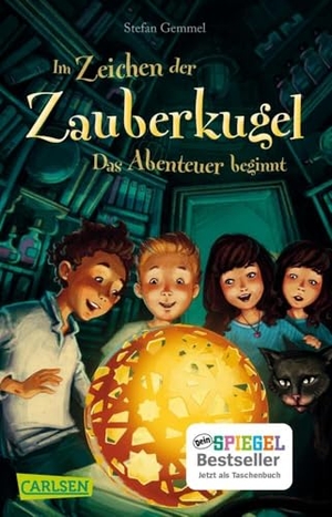 Gemmel, Stefan. Im Zeichen der Zauberkugel 1: Das Abenteuer beginnt. Carlsen Verlag GmbH, 2019.