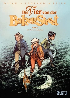 Djian, Jean-Blaise / Olivier Legrand. Die Vier von der Baker Street. Band 8 - Die Meister von Limehouse. Splitter Verlag, 2020.