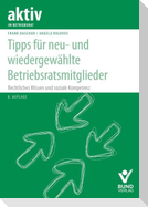 Tipps für neu- und wiedergewählte Betriebsratsmitglieder