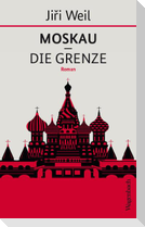 Moskau - Die Grenze