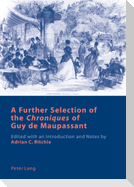 A Further Selection of the «Chroniques» of Guy de Maupassant