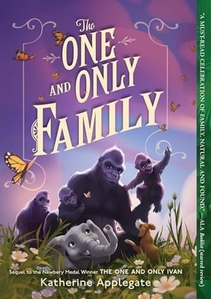 Applegate, Katherine. The One and Only Family. HarperCollins, 2026.