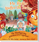 Mr. Stuffer Stuffed the Turkey