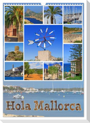 Hola Mallorca (Wandkalender 2025 DIN A3 hoch), CALVENDO Monatskalender