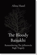 The Bloody Baisakhi