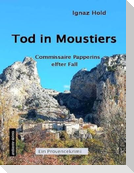 Tod in Moustiers