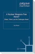 A Nuclear Weapons-Free World?