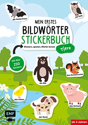 Mein erstes Bildwörter-Stickerbuch - Tiere - Stickern, spielen, Wörter lernen mit über 250 Stickern. Edition Michael Fischer, 2019.