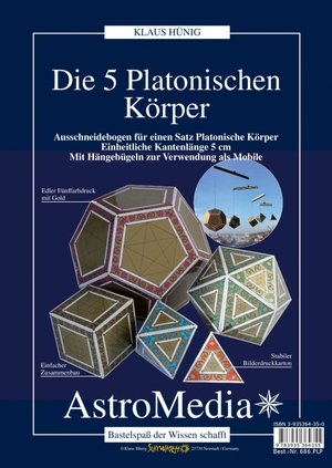 Hünig, Klaus. Die 5 Platonischen Körper. AstroMedia GmbH, 2016.