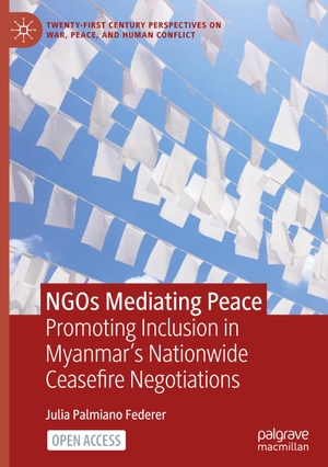 Palmiano Federer, Julia. NGOs Mediating Peace - Promoting Inclusion in Myanmar¿s Nationwide Ceasefire Negotiations. Springer International Publishing, 2023.