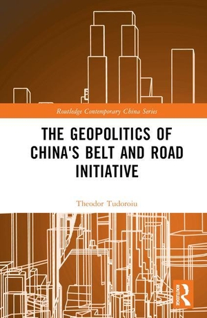 Tudoroiu, Theodor. The Geopolitics of China's Belt and Road Initiative. Taylor & Francis Ltd, 2023.
