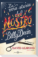 La vera storia del mostro Billy Dean