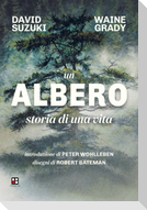 Un albero. Storia di una vita