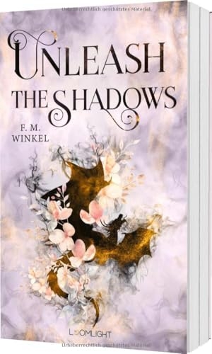 Winkel, F. M.. Solitude 2: Unleash the Shadows - Epische Romantasy mit Beauty and the Beast-Vibes. Loomlight, 2025.