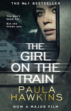 Hawkins, Paula. The Girl on the Train. Film Tie-In