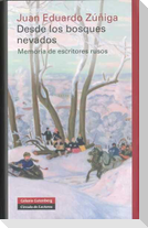 Desde los bosques nevados : memoria de escritores rusos