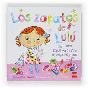 Tellechea, Teresa / Camilla Reid. Los zapatos de Lulú. Fundación Santa María-Ediciones SM, 2008.