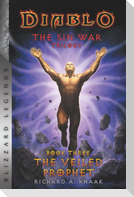 Diablo: The Sin War - Book Three - The Veiled Prophet