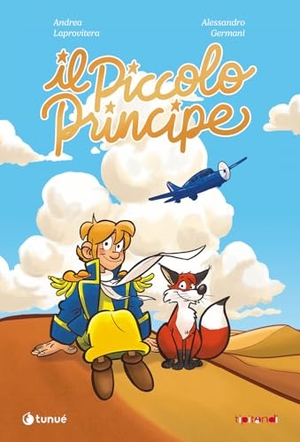 Saint-Exupéry, Antoine de / Andrea Laprovitera. Il piccolo principe. Tunué, 2025.