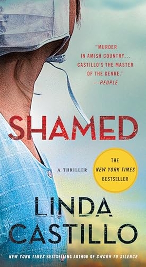 Castillo, Linda. Shamed. St. Martins Press, 2020.