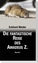 Die fantastische Reise des Amadeus Z.