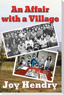 An Affair with a Village