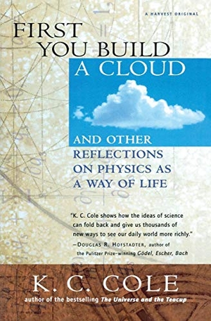 Cole, K. C.. First You Build a Cloud. Houghton Mifflin, 1999.