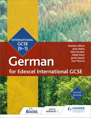 Affum, Mariela / Bates, Amy et al. Edexcel International GCSE German Student Book Second Edition. Cassell, 2017.