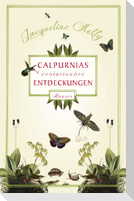 Calpurnias (r)evolutionäre Entdeckungen