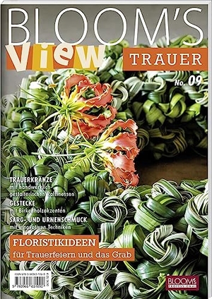 BLOOM's, Team. BLOOM's VIEW Trauer No.09 (2023). Blooms GmbH, 2023.