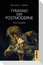 Tyrannei der Postmoderne