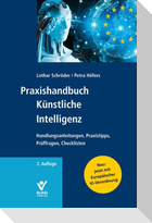 Praxishandbuch Künstliche Intelligenz