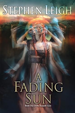 Leigh, Stephen. A Fading Sun. Astra Publishing House, 2018.