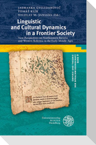 Linguistic and Cultural Dynamics in a Frontier Society