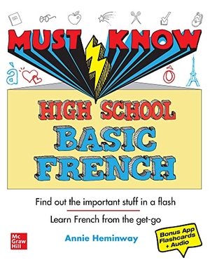 Heminway, Annie. Must Know High School Basic French. McGraw Hill LLC, 2020.