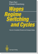 Wages, Regime Switching, and Cycles